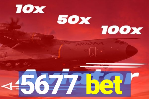 5677 bet